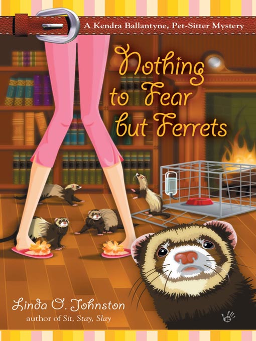 Title details for Nothing to Fear But Ferrets by Linda O. Johnston - Available
